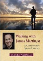 Walking with James Martin, SJ