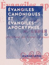 Évangiles canoniques et Évangiles apocryphes