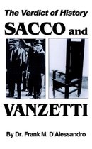 The Verdict of History, Sacco and Vanzetti