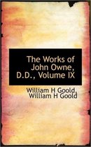 The Works of John Owne, D.D., Volume IX