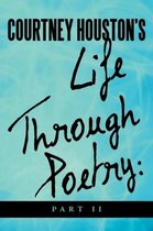 Courtney Houston's Life Through Poetry