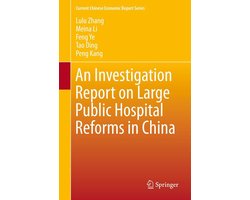 Medicine (R0) - An Investigation Report on Large Public Hospital Reforms in China