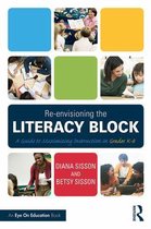 Re-envisioning the Literacy Block