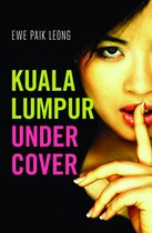 Kuala Lumpur Undercover