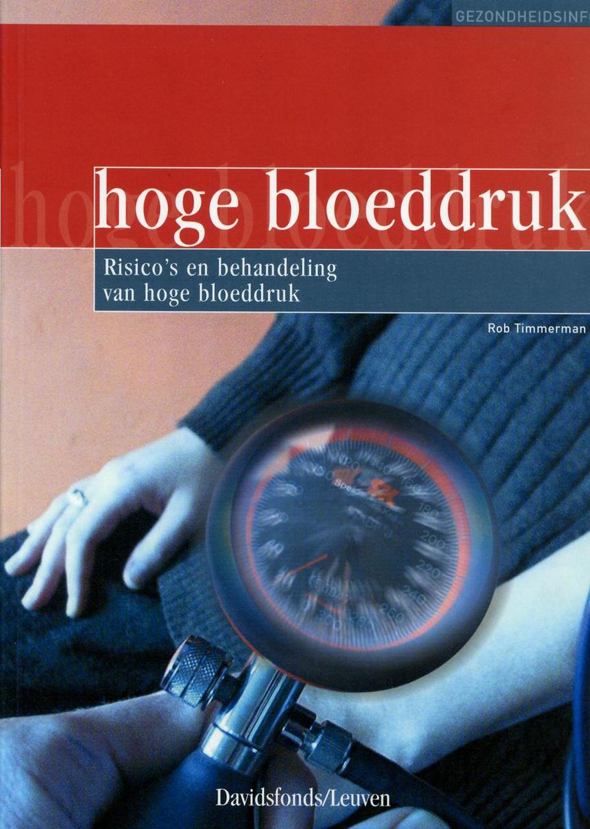 HOGE BLOEDDRUK, Rob Timmermans | 9789058262639 | Boeken | bol.com