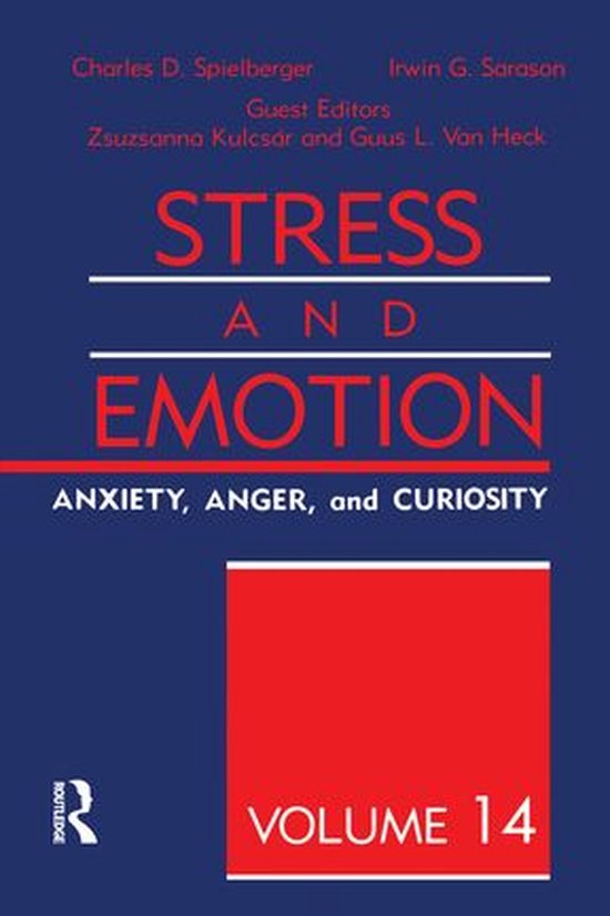 Series in Stress and Emotion: Anxiety, Anger, and Curiosity  ... - cover