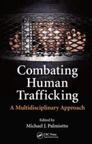 Combating Human Trafficking: A Multidisciplinary Approach