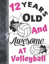 12 Years Old And Awesome At Volleyball