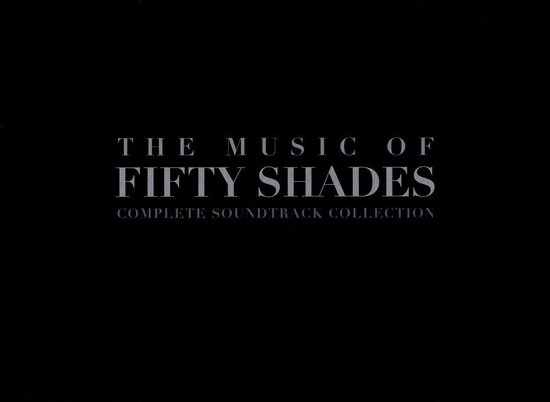 Music Of Fifty Shades Complete Soundtrack Collection Various Artists Cd Album 