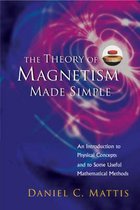 Theory Of Magnetism Made Simple, The