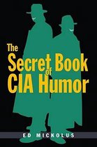 Secret Book of CIA Humor, The