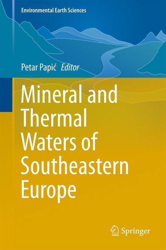 Environmental Earth Sciences Mineral and Thermal Waters of