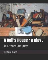 A Doll's House