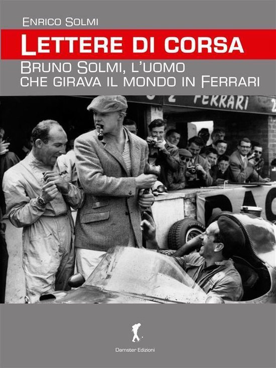 Damster - Scriptor, narrativa italiana - Lettere di corsa. B ... - cover