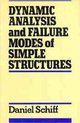 Dynamic Analysis and Failure Modes of Simple Structures