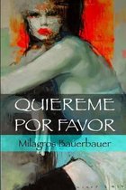 Quiereme, por favor