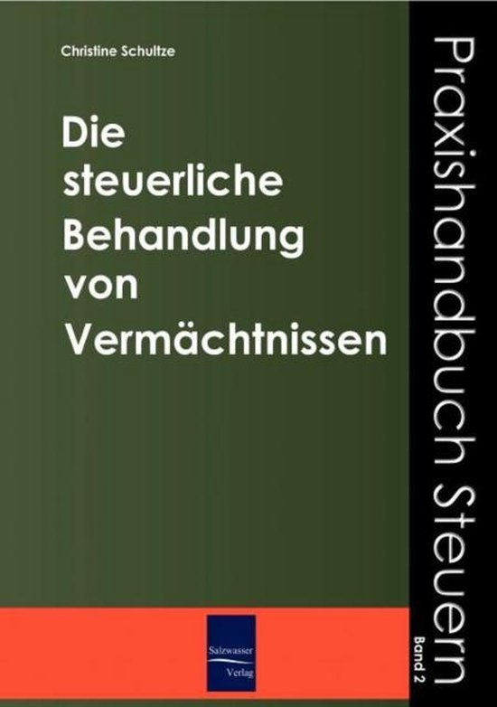 Die steuerliche Behandlung von Vermächtnissen - cover