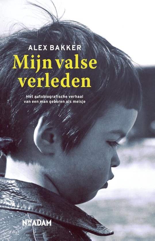 Cover van het boek 'Mijn valse verleden'