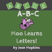 A-B-C Moo Learns Letters!