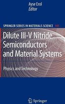 Dilute III-V Nitride Semiconductors and Material Systems