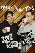 Mike & Thomas - Sex & Drugs & Hoog-Barok