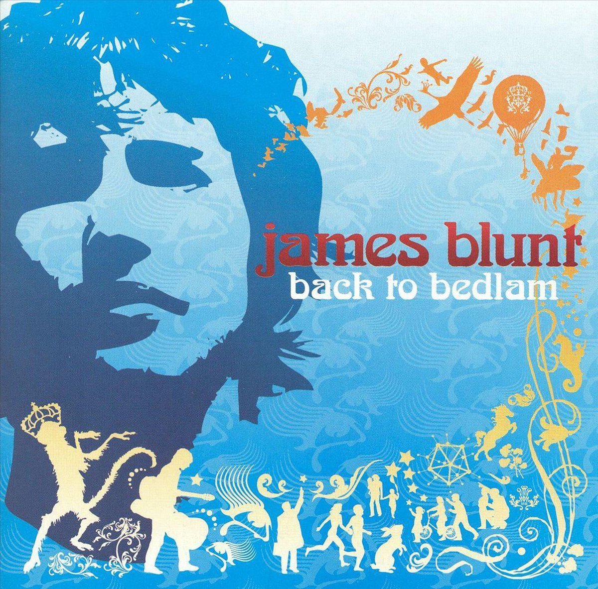 James Blunt - Back To Bedlam - James Blunt