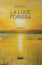 La luce foriera