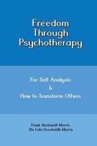 Freedom Through Psychotherapy