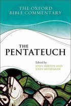 Oxford Bible Commentary - The Pentateuch