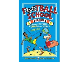 Omslag van Football School Season 3 Where Football Explains the World