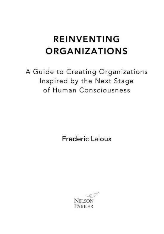 Reinventing Organizations