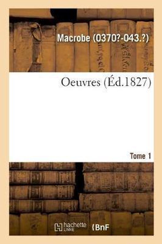 Oeuvres. Tome 1