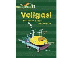 Vollgas! Mit Rädern, Rudern und Motoren