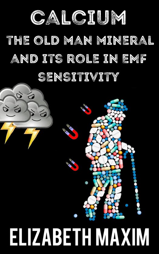 Calcium: The Old Man Mineral and Its Role in EMF Sensitivity - cover