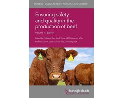Burleigh Dodds Series in Agricultural Science 11 - Ensuring safety and quality in the production of beef Volume 1