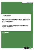 Boek cover Sprachreflexion: Gesprochene Sprache als Reflexionsanlass van Laura Holtbecker