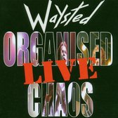 Organised Chaos Live