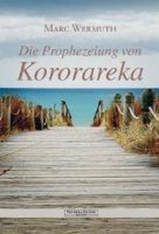 Die Prophezeiung von Kororareka - cover