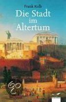 Die Stadt im Altertum | Kolb, Frank | Book