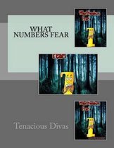 What Numbers Fear