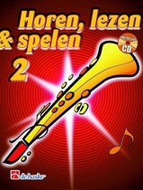Horen Lezen & Spelen deel 2 voor Sopraansaxofoon (Boek met Cd)