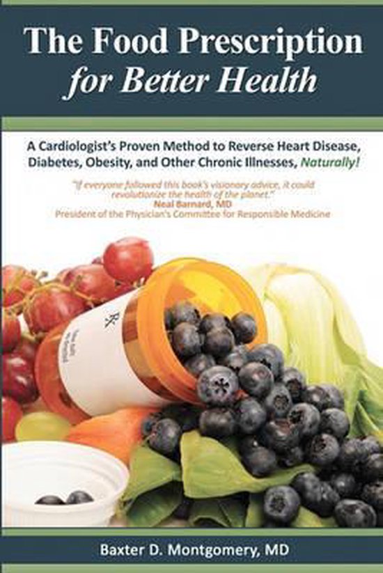 The Food Prescription for Better Health - cover