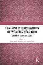Feminist Interrogations of Women's Head Hair