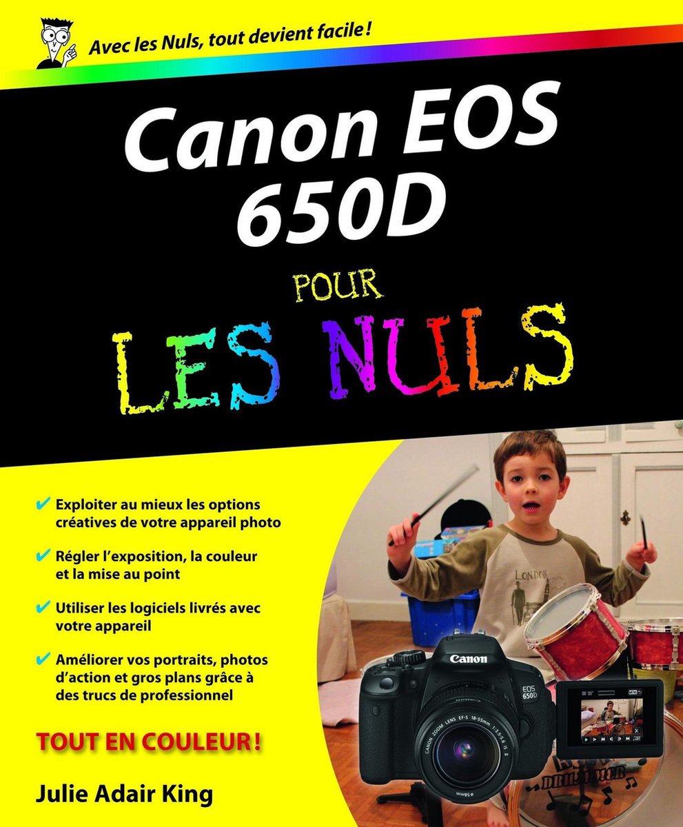Pour les Nuls Vie numérique -  Canon EOS 650D Pour les Nuls - Bernard Jolivalt