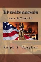 Paws & Claws-The Death & Life of an American Dog