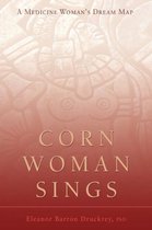 Corn Woman Sings