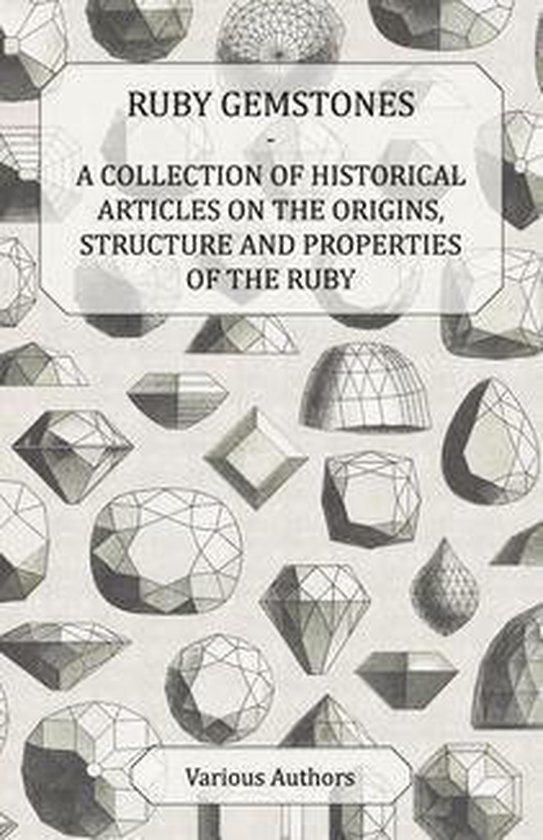 Ruby Gemstones - A Collection of Historical Articles on the  ... - cover