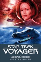 Star Trek - Voyager 6 - Star Trek - Voyager 6: Unwürdig