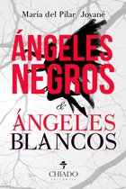 Ángeles Negros & Ángeles Blancos