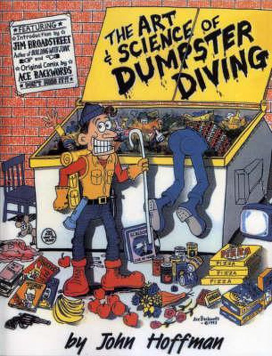 Art and Science of Dumpster Diving, John Hoffman 9781581605501